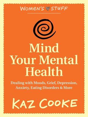 cover image of Mind Your Mental Health